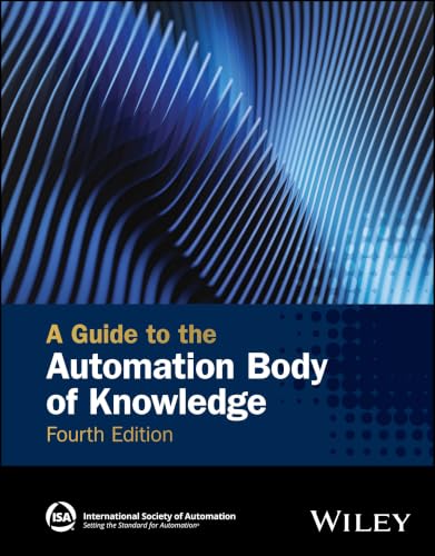A Guide to the Automation Body of Knowledge (International Society of Automation)