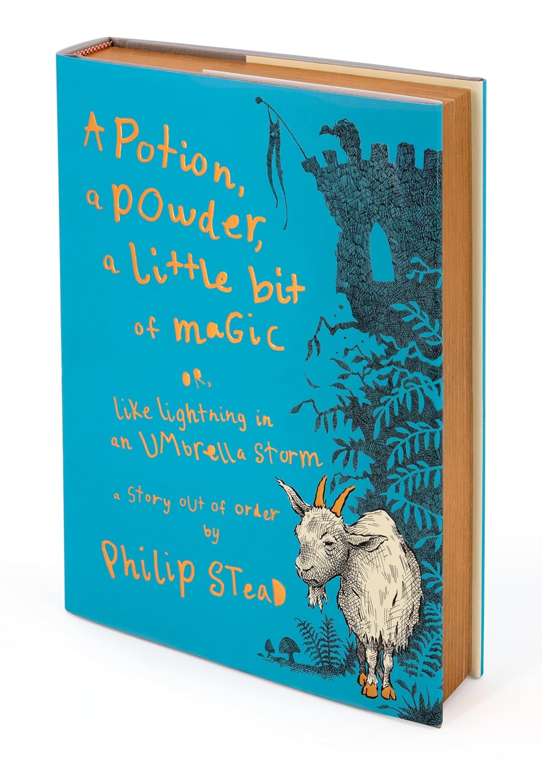A Potion, a Powder, a Little Bit of Magic: Or, Like Lightning in an Umbrella Storm Philip C....