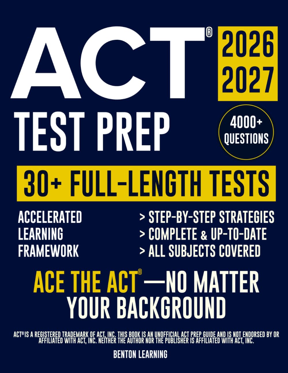 ACT® Test Prep: The Complete and Up-to-Date Prep Book to Master the ACT® Exam....