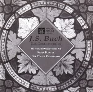 Bach: The Works for Organ, Vol. 7