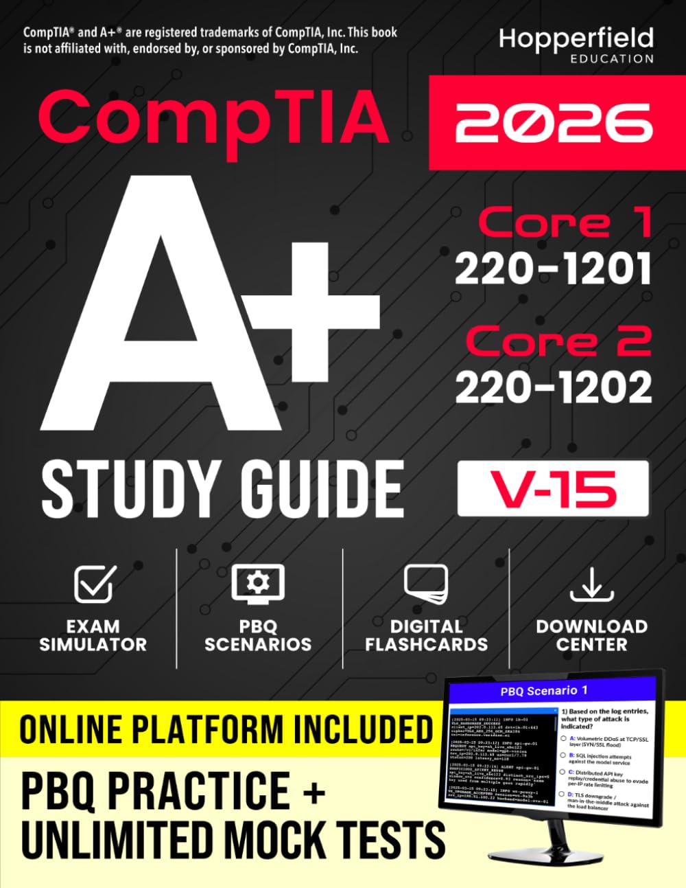 CompTIA A+ Study Guide: Complete and Exam-Focused Reference for Core 1 (220-1201) & Core 2...