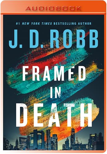 Framed in Death (In Death, 61)