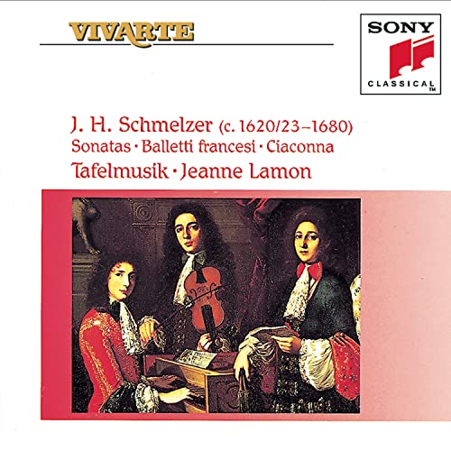 J.H. Schmelzer: Sonatas - Balletti Francesi - Ciaconna