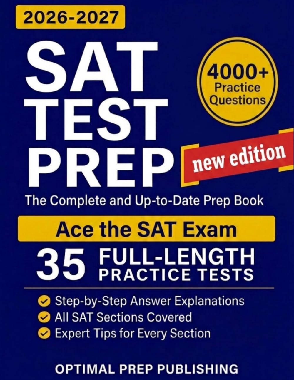 SAT Test Prep: The Complete & Up-to-Date Prep Book with Full-Length Practice Tests...