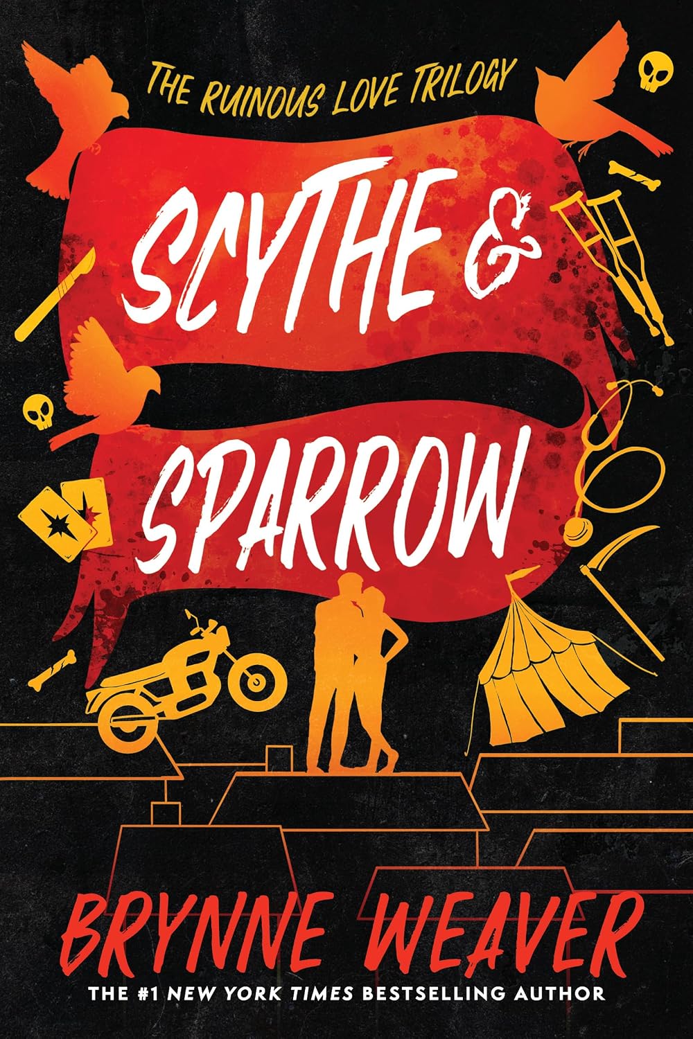 Scythe & Sparrow: The Ruinous Love Trilogy Brynne Weaver
