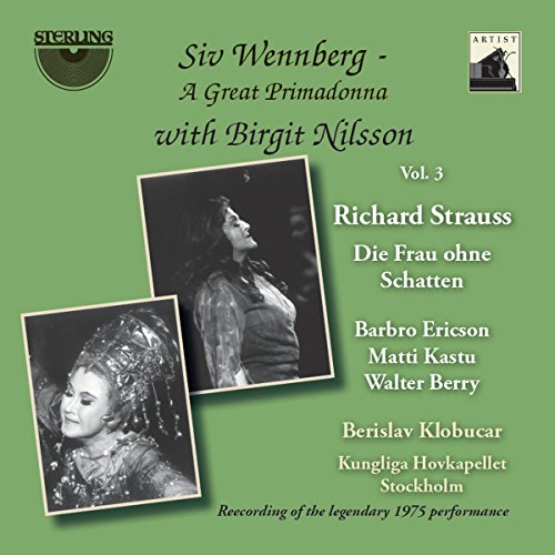 Siv Wennberg: A Great Primadonna with Brigit Nilsson, vol. 3