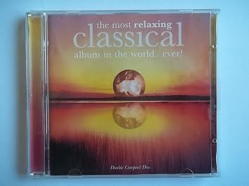 The Most Relaxing Classical Album in the World...Ever! image