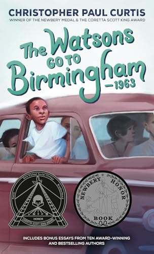 The Watsons Go to Birmingham--1963 Christopher Paul Curtis