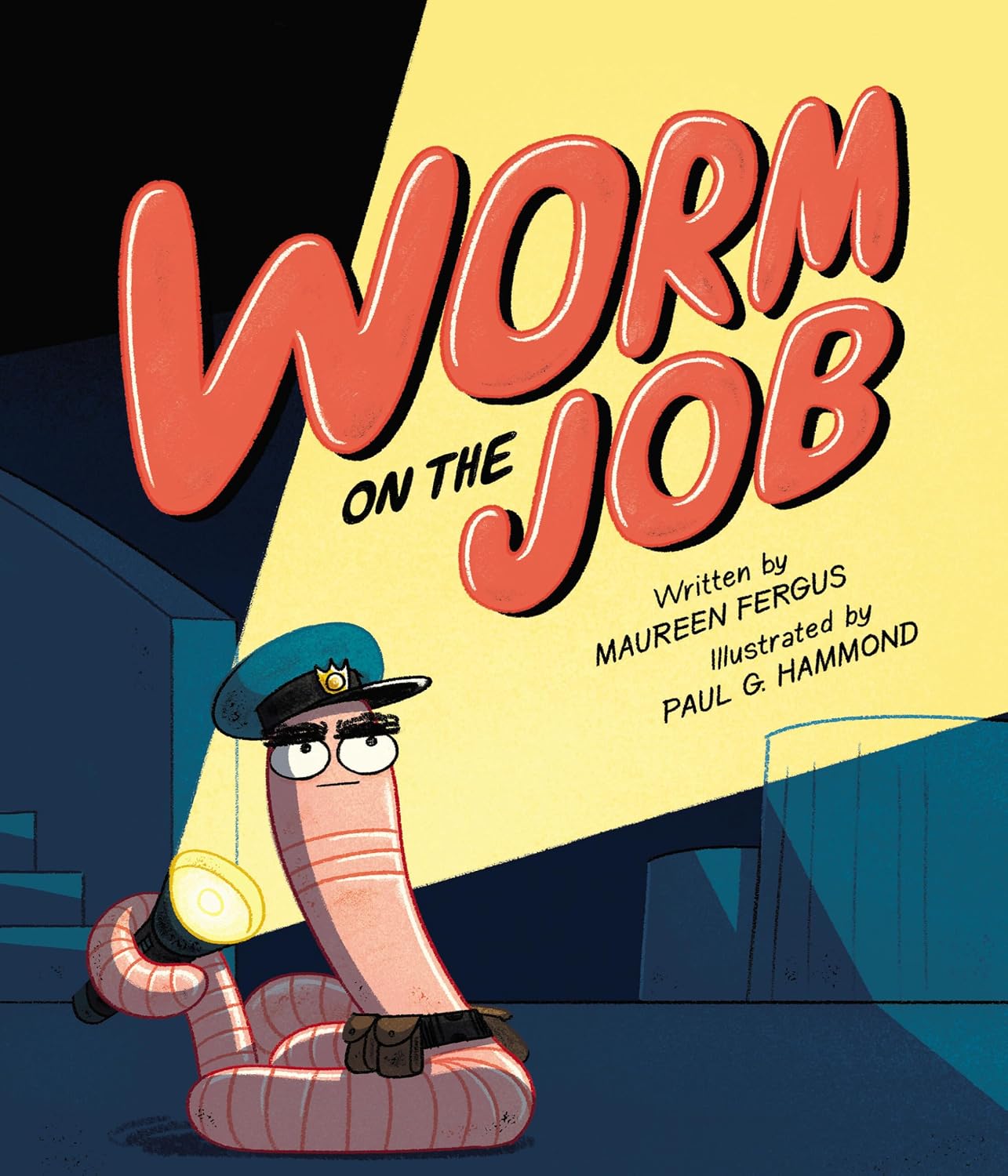 Worm on the Job Maureen Fergus, Paul Hammond